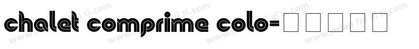 chalet comprime colo字体转换